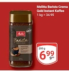 Barista Crema Gold Instant Kaffee im Angebot bei GLOBUS in Krefeld Barista Crema Gold Instant Kaffee Angebote von Melitta bei GLOBUS Krefeld für 6,99 €