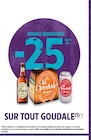 Intermarché Express - -25% de remise immédiate sur tout Goudale : offre du catalogue "" Promo -25% de remise immédiate sur tout Goudale à dans le catalogue Intermarché Express ""