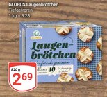 Aktuelle Brötchen Angebote bei GLOBUS in Erfurt Aktuelles Laugenbrötchen Angebot bei GLOBUS in Erfurt ab 2,69 €