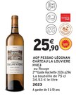 AOP Pessac-Léognan HVE3 - Château La Louvière - Intermarché Hyper à Bergerac AOP Pessac-Léognan HVE3 - Château La Louvière en promo chez Intermarché Hyper Bergerac à 25,90 €