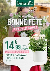 Prospectus Jardineries & Animaleries Botanic en cours à Colombey-les-Belles et alentours, "BONNE FÊTE À TOUTES LES MAMANS", 1 page, 22/05/2026 - 31/05/2026 Catalogue Jardineries & Animaleries Botanic en cours à Colombey-les-Belles et alentours, "BONNE FÊTE À TOUTES LES MAMANS", 1 page, 22/05/2026 - 31/05/2026