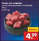 Fondue vom Jungbullen Angebote bei Netto Marken-Discount Hannover für 4,29 €