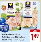 Aktuelles Herzstücke Schinken oder Hähnchenbrust Angebot bei EDEKA in Pforzheim ab 1,49 €