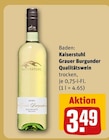 Kaiserstuhl Grauer Burgunder Qualitätswein im Angebot bei REWE in Fürth Kaiserstuhl Grauer Burgunder Qualitätswein Angebote bei REWE Fürth für 3,49 €