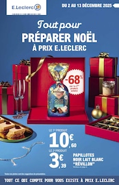 Catalogue E.Leclerc à Maisons-Alfort cette semaine, valable du 02/12/2025 au 13/12/2025 Prospectus E.Leclerc à Maisons-Alfort, "Tout pour PRÉPARER NOËL À PRIX E.LECLERC", 84 pages de promos valables du 02/12/2025 au 13/12/2025