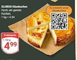Käsekuchen Angebote von Globus bei GLOBUS Siegen für 4,99 €