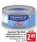 Thunfisch Stücke ohne Öl im Angebot bei E center in Freiburg Thunfisch Stücke ohne Öl Angebote von Saupiquet bei E center Freiburg für 2,49 €