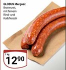 Merguez Bratwurst im Angebot bei GLOBUS in Neunkirchen Merguez Bratwurst Angebote von GLOBUS bei GLOBUS Neunkirchen für 12,90 €