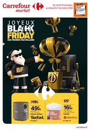 Catalogue Supermarchés de Carrefour Market à Courthézon Prospectus Carrefour Market à Courthézon, "JOYEUX BLACK FRIDAY", 18 pages, 19/11/2024 - 01/12/2024