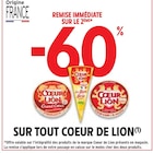 Intermarché Chamarandes - Promo -60% de remise immédiate sur le 2ème pack sur tout coeur de lion Promo -60% de remise immédiate sur le 2ème pack sur tout coeur de lion à dans le catalogue Intermarché à Chamarandes
