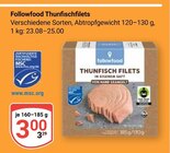 Thunfischfilets im Angebot bei GLOBUS in Koblenz Thunfischfilets Angebote von Followfood bei GLOBUS Koblenz für 3,00 €