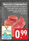 Deutsches Schweinefilet Angebote bei E center Grevenbroich für 0,99 €