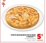 Super U Audincourt - Promo Tarte Normande Prix Mini 6 Parts Promo Tarte Normande Prix Mini 6 Parts à 5,00 € dans le catalogue Super U à Audincourt