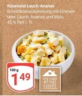 Käsesalat Lauch-Ananas Angebote von Globus bei GLOBUS Siegen für 1,49 €