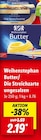 Lidl Lechbruck - Butter Angebot im Prospekt Butter bei Lidl im Lechbruck Prospekt für 2,19 €