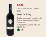 Merlot 2024 Côtes De Bourg - CHÂTEAU FOUGAS à 6,50 € dans le catalogue Monoprix Margaret