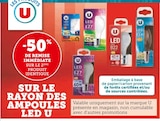 -50% de remise immédiate sur le 2ème produit identique sur le rayon des ampoules LED U - U dans le catalogue Super U