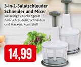 3-in-1-Salatschleuder Schneider und Mixer im Angebot bei Kaufhaus Stolz in Stralsund 3-in-1-Salatschleuder Schneider und Mixer Angebote bei Kaufhaus Stolz Stralsund für 14,99 €