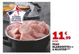 Veau Blanquette à Mijoter en promo chez Super U Chambéry à 11,99 €