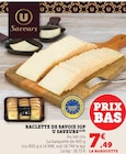 U Express Bergholtzzell - Promo Raclette de Savoie IGP Promo Raclette de Savoie IGP à 7,49 € dans le catalogue U Express à Bergholtzzell