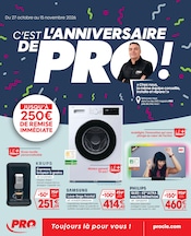 Prospectus Multimédia & Electroménager PRO&CIE en cours à Toul et alentours, "C'EST L'ANNIVERSAIRE DE PRO !", 2 pages, 27/10/2026 - 15/11/2026 Catalogue Multimédia & Electroménager PRO&CIE en cours à Toul et alentours, "C'EST L'ANNIVERSAIRE DE PRO !", 2 pages, 27/10/2026 - 15/11/2026