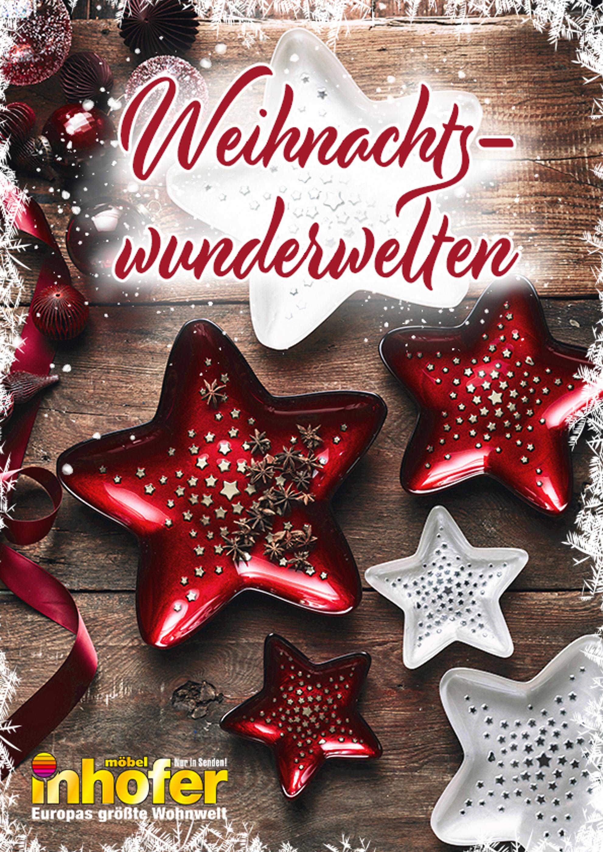 Möbel Inhofer Prospekt für Weißenhorn mit 1 Seite Möbel Inhofer Prospekt für Weißenhorn: "Weihnachtswunderwelten", 1 Seite, 19.10.2021 - 01.11.2021