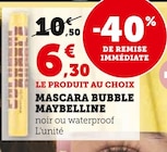 Mascara Bubble - Maybelline en promo à 6,30 € chez Hyper U Mascara Bubble - Maybelline dans le catalogue Hyper U