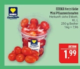 Mini Pflaumentomaten Angebote von EDEKA Herzstücke bei Marktkauf Bautzen für 1,99 €