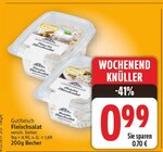 Fleischsalat von Gutfleisch für 0,99 € bei E center im Angebot Fleischsalat von Gutfleisch im aktuellen E center Prospekt