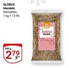 Mandeln im Angebot bei GLOBUS in Trier Mandeln Angebote von GLOBUS bei GLOBUS Trier für 2,79 €
