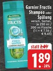 Shampoo Angebote von Garnier Fructis bei EDEKA Monheim für 1,89 €