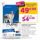 Croquettes adulte PURE ORIGINE - PURE ORIGINE dans le catalogue Delbard