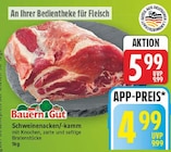 Schweinenacken/-kamm von BauernGut im aktuellen E center Prospekt