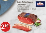 Edel-Rohschinken "Würzica" von Reinert im aktuellen V-Markt Prospekt für 2,19 €