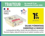 Salade Piémontaise - Carrefour Le Marché en promo chez Supeco Salade Piémontaise - Carrefour Le Marché dans le catalogue Supeco