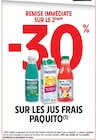 30% remise immédiate sur le 2ème sur les jus frais PAQUITO à Intermarché Super dans Macaye 30% remise immédiate sur le 2ème sur les jus frais PAQUITO à Intermarché Super dans Macaye