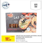 Crevettes sauvages entières crues d'Argentine surgelées - GOLFO NUEVO en promo chez Intermarché Super Montpellier à 11,49 €