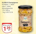 Champignons Angebote von GLOBUS bei GLOBUS Jena für 1,39 €