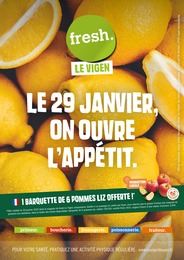 Prospectus Fresh à Le Vigen, "LE 29 JANVIER, ON OUVRE L'APPÉTIT.", 16 pages, 29/01/2025 - 04/02/2025