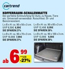 Aktuelles Kofferraum-Schalenmatte Angebot bei E center in Mannheim ab 6,99 €