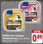 Feine Pasteten mit Huhn & Truthahn oder Feine Pasteten mit Kalb & Truthahn Angebote von EDEKA bei E center Villingen-Schwenningen für 0,49 €