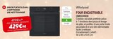 Four encastrable - WHIRLPOOL - Extra Four encastrable - WHIRLPOOL à 429,90 € dans le catalogue Extra