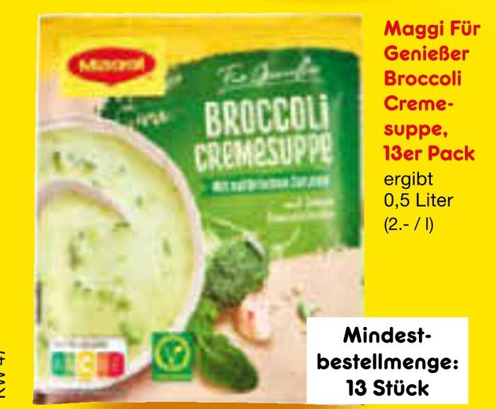 Für Genießer Broccoli Cremesuppe im Angebot bei Netto Marken-Discount in Bottrop Für Genießer Broccoli Cremesuppe Angebote von Maggi bei Netto Marken-Discount Bottrop für 2,00 €