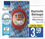 Bayrische Bierkug im Angebot bei E center in Regensburg Bayrische Bierkug Angebote von Edeka Herzstücke bei E center Regensburg für 3,59 €
