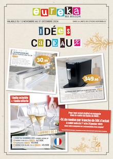 Prospectus Eureka ma maison à Yssingeaux, "IDÉES CADEAUX", 16 pages de promos valables du 13/11/2024 au 31/12/2024