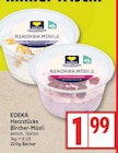 Bircher-Müsli von EDEKA Herzstücke im aktuellen EDEKA Prospekt
