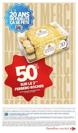 Offre Ferrero Rocher dans le catalogue Carrefour Market du moment à la page 2