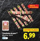 Lidl Morenchies - Promo 7 brochettes de porc Promo 7 brochettes de porc à 6,99 € dans le catalogue Lidl à Morenchies