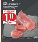 GANZES SCHWEINEFILET im Angebot bei Marktkauf in Dortmund GANZES SCHWEINEFILET Angebote bei Marktkauf Dortmund für 1,11 €