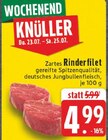 Rinderfilet im Angebot bei EDEKA in Koblenz Rinderfilet Angebote bei EDEKA Koblenz für 4,99 €